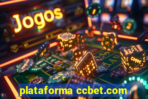 plataforma ccbet.com